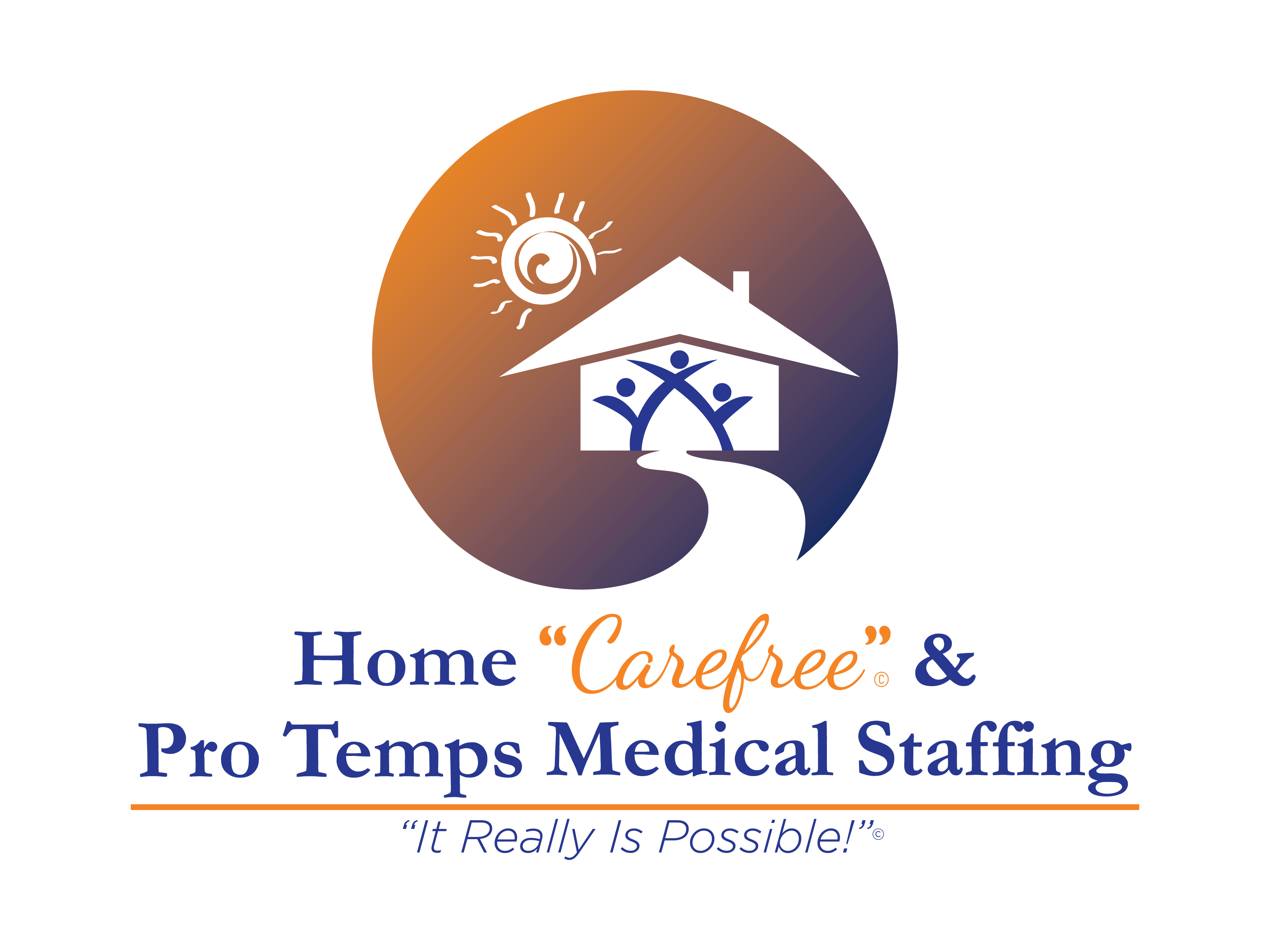 Home 'Carefree' and Pro Temps Medical Staffing